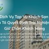 Dịch Vụ Tạp Vụ Khách Sạn - Yếu Tố Quyết Định Trải Nghiệm & Giữ Chân Khách Hàng