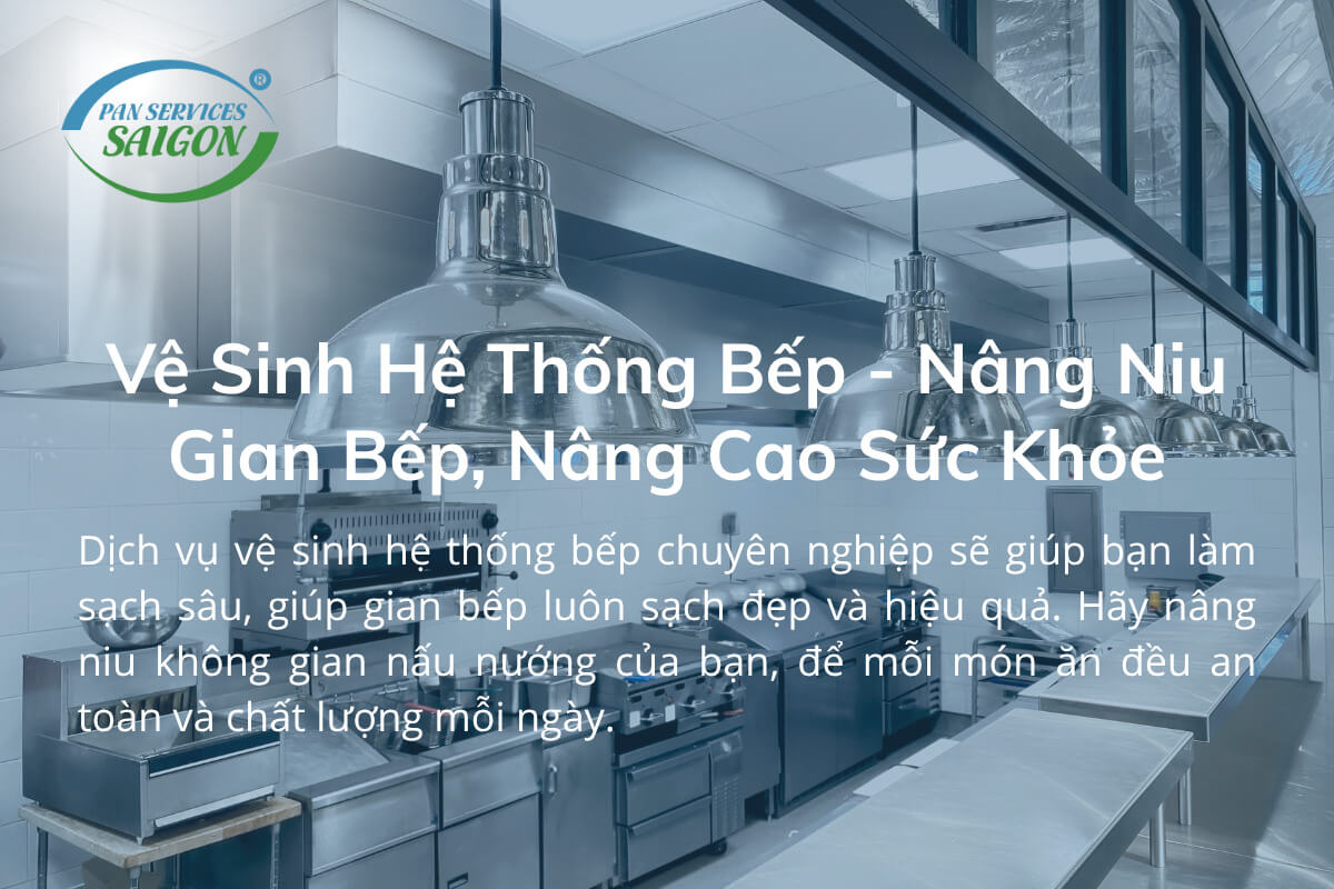 Vệ Sinh Hệ Thống Bếp - Nâng Niu Gian Bếp, Nâng Cao Sức Khỏe
